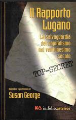 Rapporto Lugano. La salvaguardia del capitalismo nel ventunesimo secolo