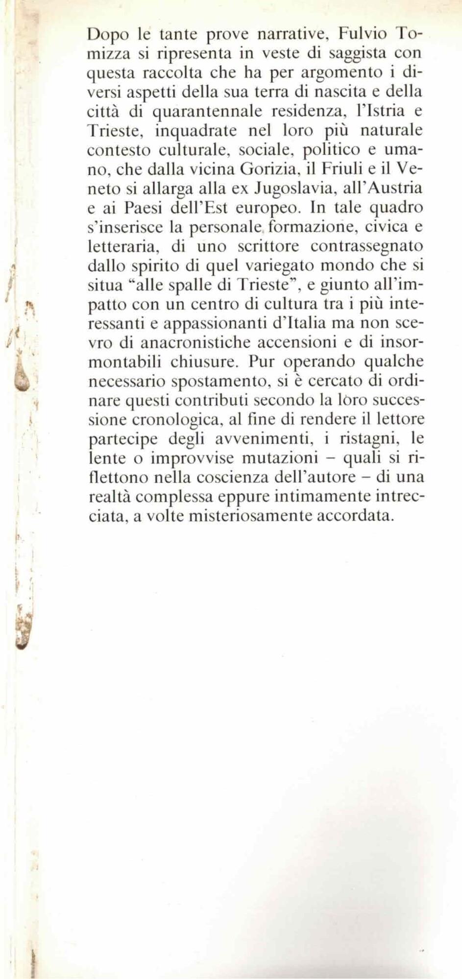 Alle spalle di Trieste (1969-1994)