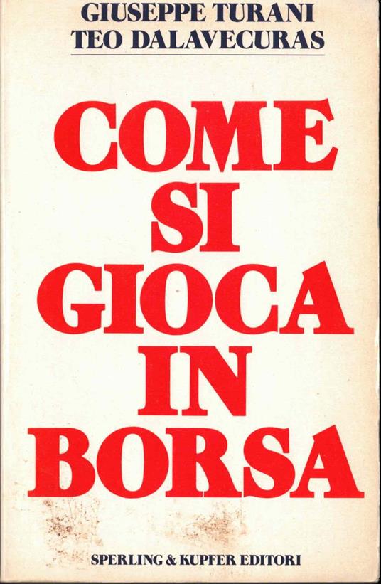 Come si gioca in borsa - Giuseppe Turani - copertina