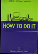 How to do it