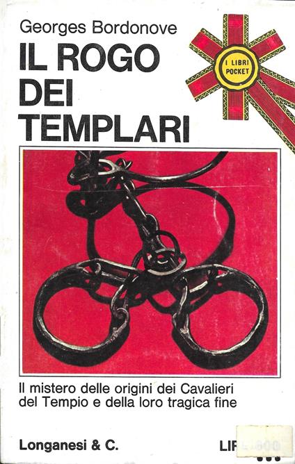 Il rogo dei templari - Georges Bordonove - copertina