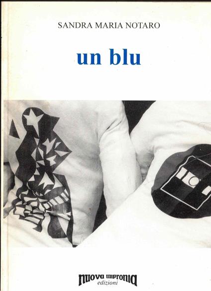 un blu - Sandra Maria Notaro - copertina