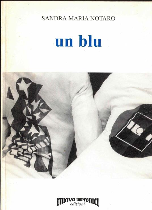 un blu - Sandra Maria Notaro - copertina