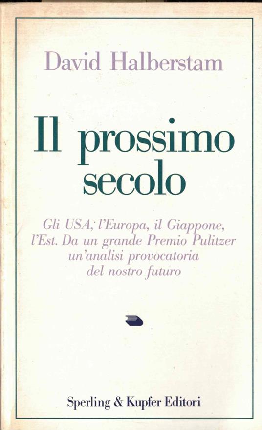 Il prossimo secolo - David Halberstam - copertina