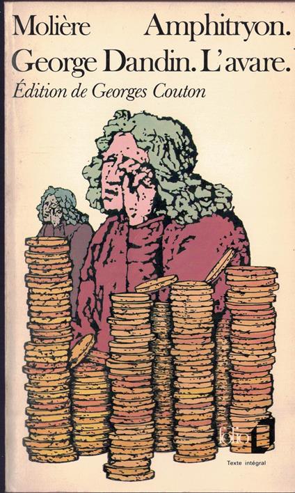 Amphitryon George Dandin L'Avare - Molière - copertina