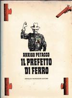 Il prefetto di ferro. Coll. Le Scie