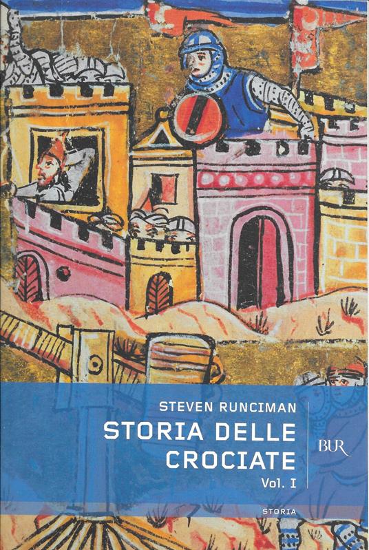 STORIA DELLE CROCIATE - 2 Volumi - - Steven Runciman - copertina