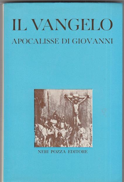 Il Vangelo. Apocalisse di Giovanni - Massimo Bontempelli - copertina
