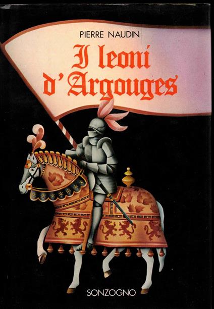 I leoni d' Argouges - Pierre Naudin - copertina