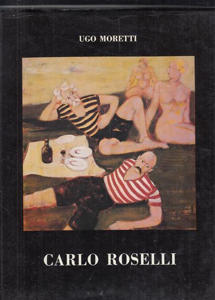 Carlo Roselli - Ugo Moretti - copertina