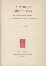 LA PAROLA DEL TESTO Rivista internazionale di letteratura italiana e comparata XVI 1/2 2012