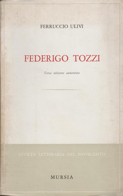 Federigo Tozzi - Ferruccio Ulivi - copertina