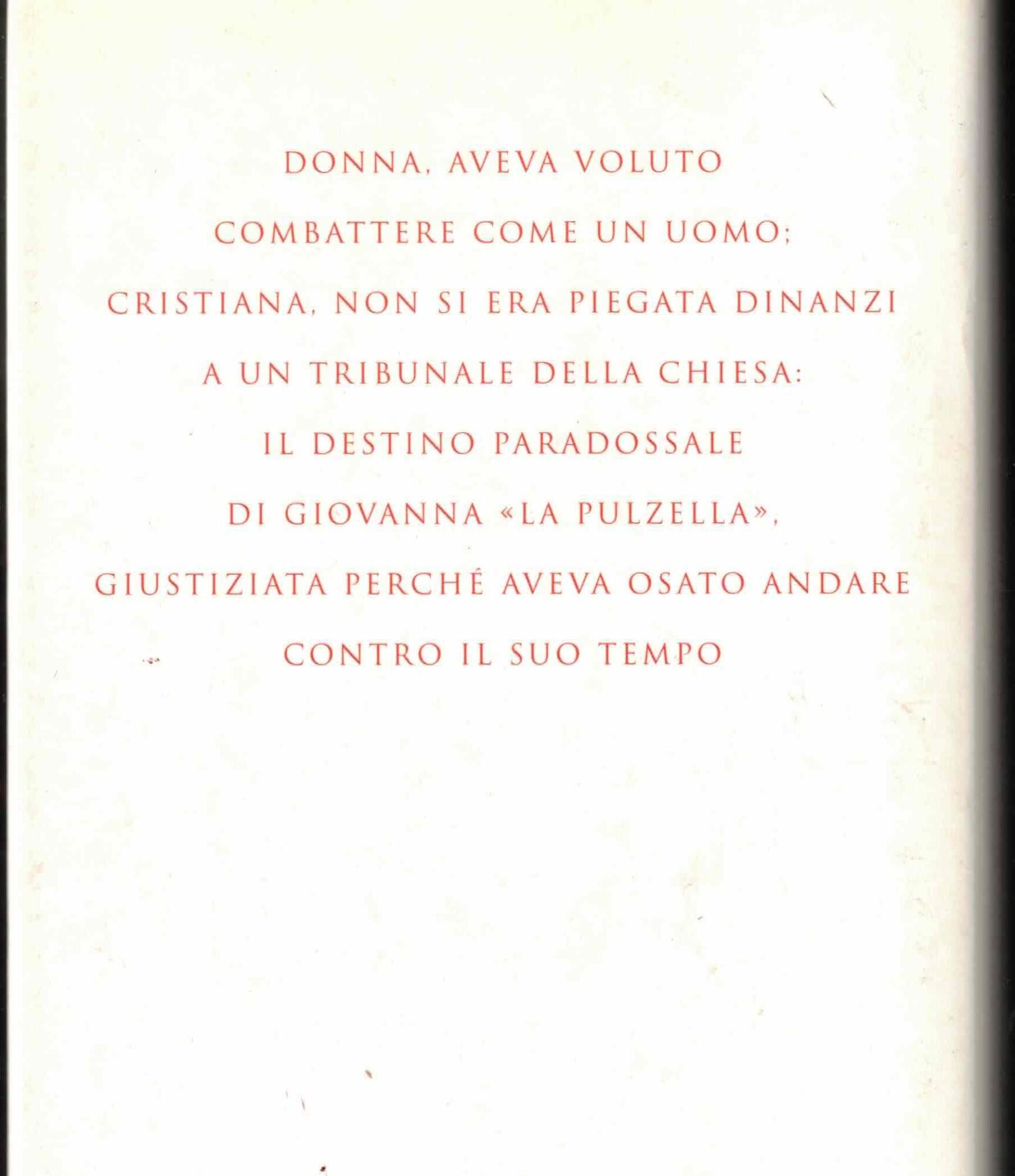 Giovanna d'Arco. La vergine guerriera