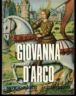 Giovanna D'Arco - Lorit - Citta' Nuova - I Semi -- 1967
