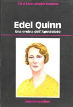 Edel Quinn - Una eroina dell ' Apostolato -