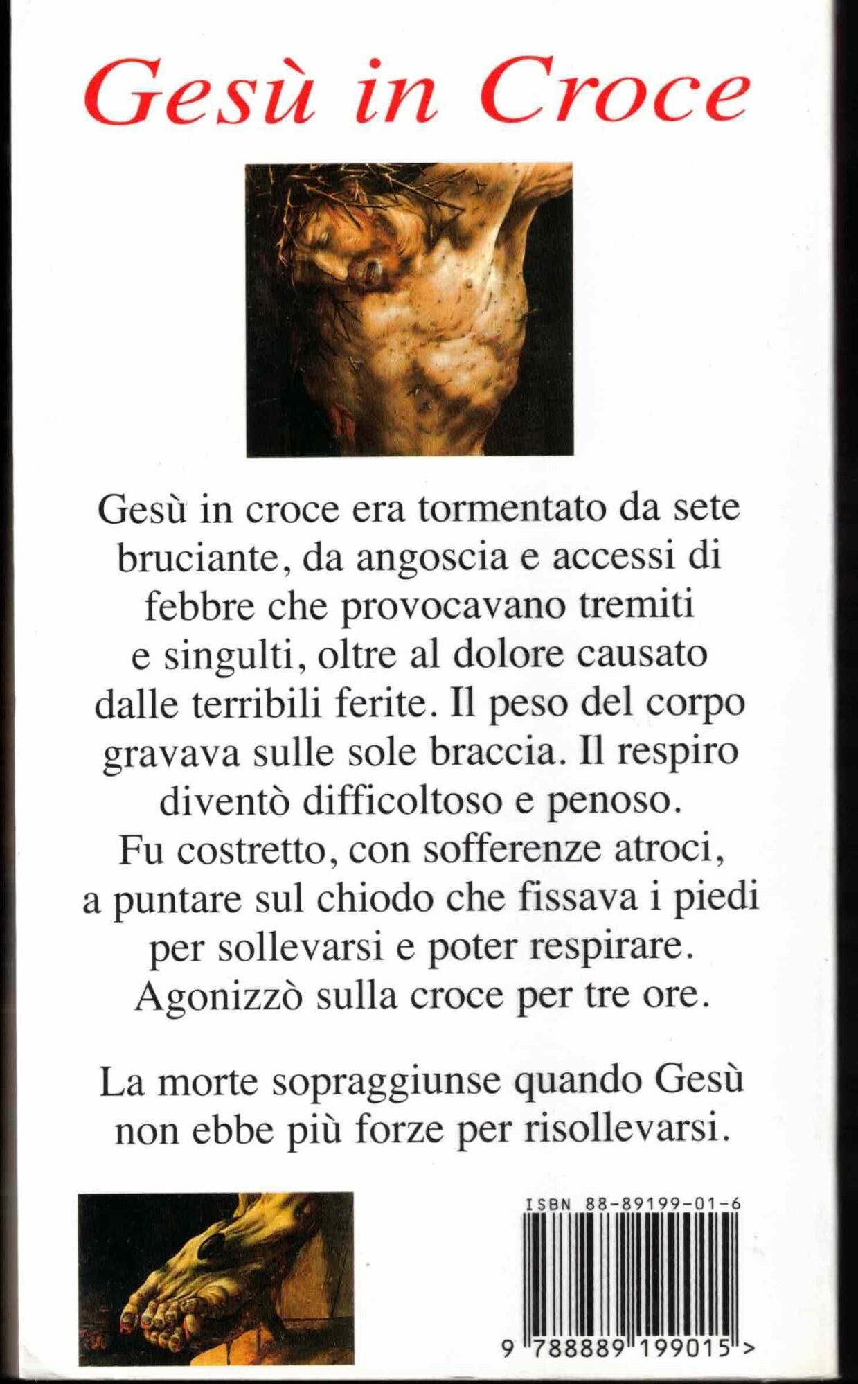 Le ultime ore di Gesù. Condanna, passione e resurrezione