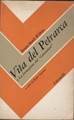 La vita del Petrarca e La Formazione del 