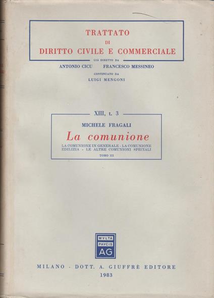 TRATTATO DI DIRITTO CIVILE E COMMERCIALE-LA COMUNIONE Tomo III - Michele Fragali - copertina