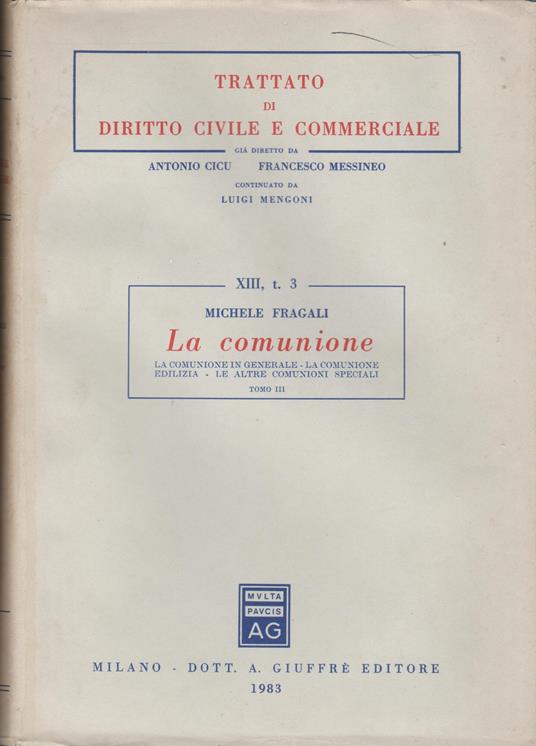 TRATTATO DI DIRITTO CIVILE E COMMERCIALE-LA COMUNIONE Tomo III - Michele Fragali - copertina