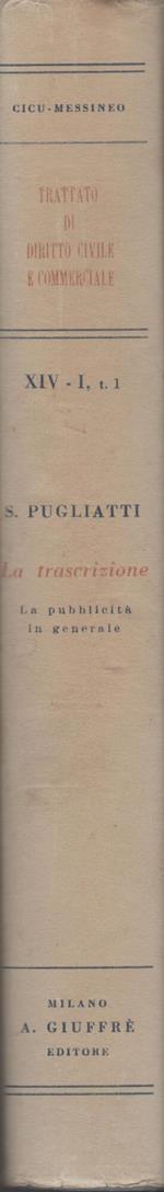 La trascrizione. La pubblicità  in generale (Vol. 1)