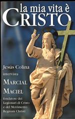 la mia vita è cristo