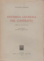 DOTTRINA GENERALE DEL CONTRATTO (art. 1321-1469 cod. civ.)