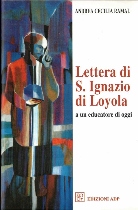 Lettera di s. Ignazio di Loyola ad un educatore di oggi - copertina