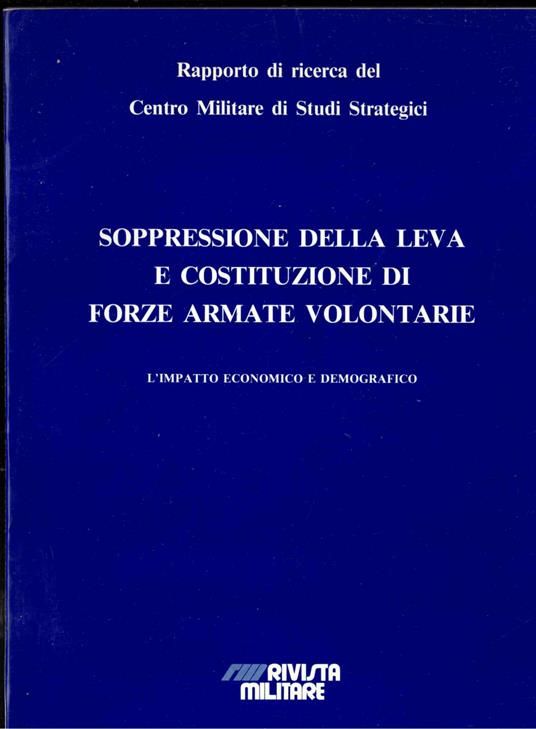 Soppressione della leva e costituzione di forze armate volontarie - copertina