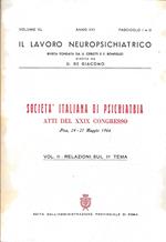IL LAVORO NEUROPSICHIATRICO - Società Italiana di Psichiatria Atti del XXIX Congresso - Vol 2 ( Relazioni sul II tema)