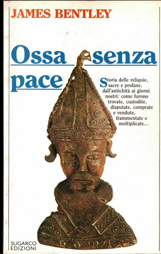 Ossa senza pace - James Bentley - copertina