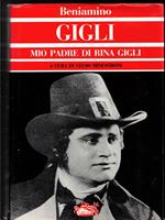 Beniamino Gigli mio Padre