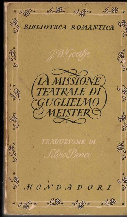 La missione teatrale di Guglielmo Meister - Johann Wolfgang Goethe - copertina