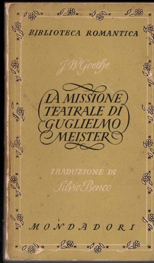 La missione teatrale di Guglielmo Meister - Johann Wolfgang Goethe - copertina