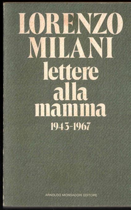 Lettere alla mamma 1943-1967 Lorenzo Milani - Lorenzo Milani - copertina