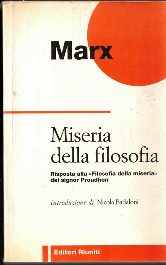 Miseria della filosofia. Risposta alla «Filosofia della miseria» del signor Proudhon - Karl Marx - copertina