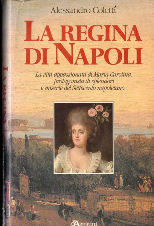 La regina di Napoli - Alessandro Coletti - copertina