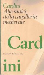 Alle radici della cavalleria medievale