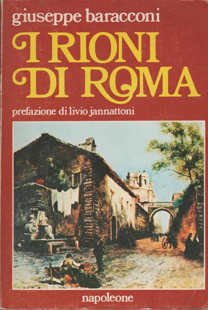 I rioni di Roma - Giuseppe Baracconi - copertina