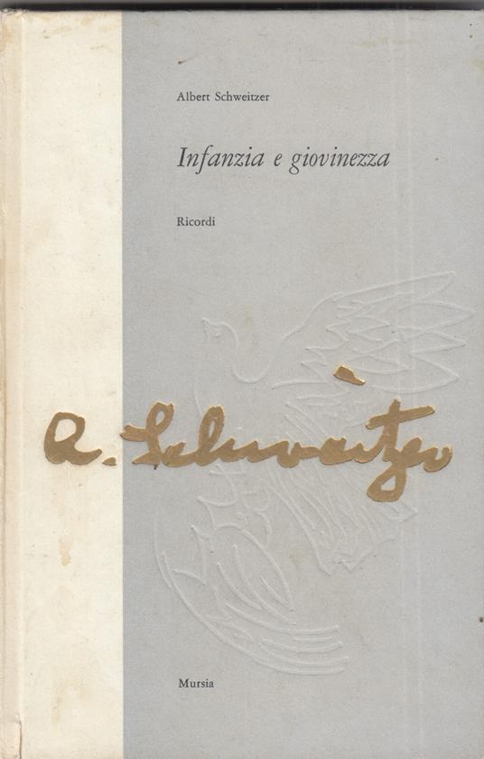 Infanzia e giovinezza - Albert Schweitzer - copertina