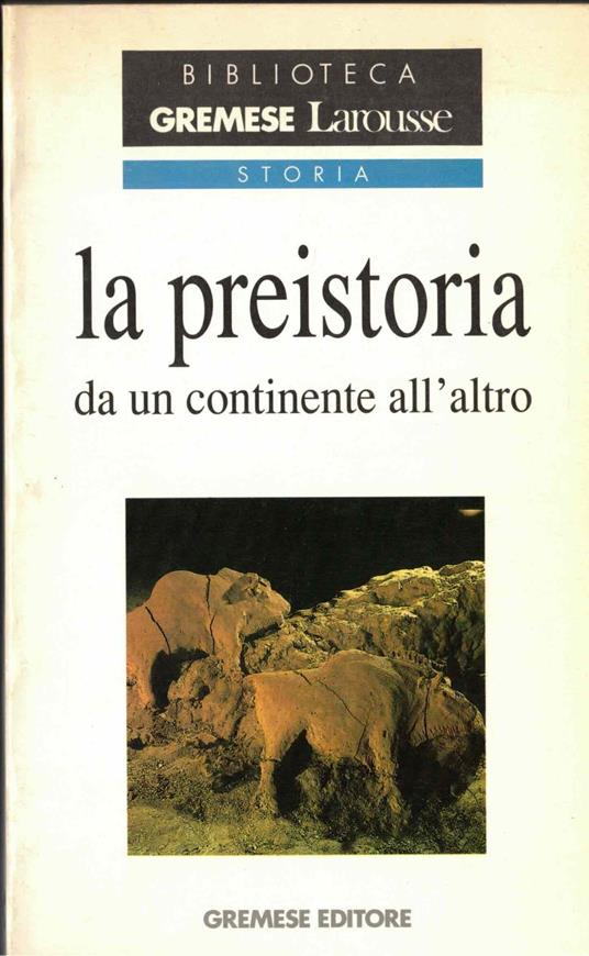 La preistoria da un continente all'altro - copertina