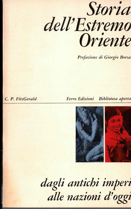 Storia dell'Estremo Oriente - Charles P. Fitzgerald - copertina
