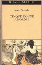 Cinque donne amorose