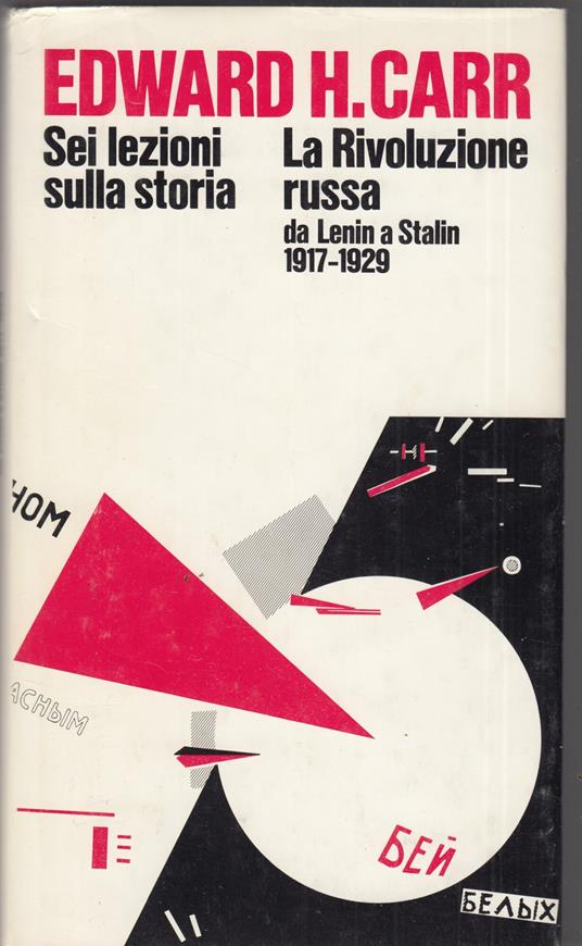 Sei lezioni sulla storia. La rivoluzione russa da Lenin a Stalin 1917-1929 - Edward Carr - copertina