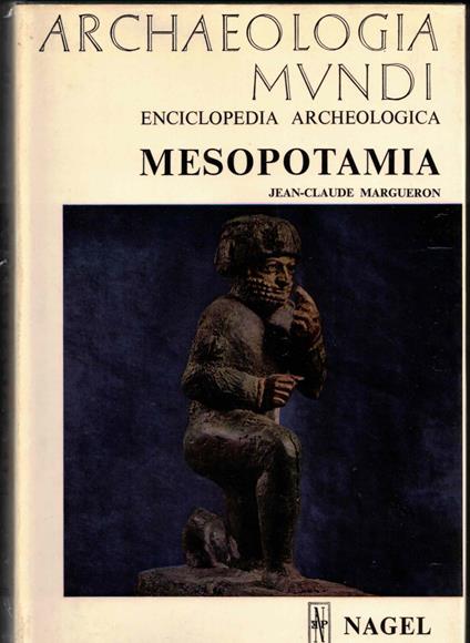 Archaeologia Mundi Enciclopedia Archeologica Mesopotamia - copertina