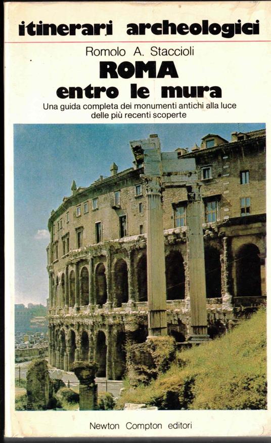 Roma Entro Le Mura 1979 - Romolo A. Staccioli - copertina
