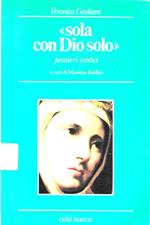 Sola con Dio solo. Pensieri mistici