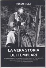 La vera storia dei Templari