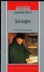 Sul Sogno - Sigmund Freud - Ariele - Angelo Signorelli Editore
