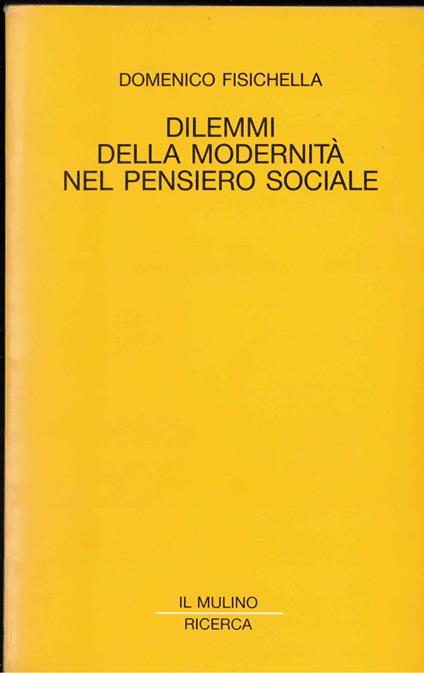 Dilemmi della modernità nel pensiero sociale - Domenico Fisichella - copertina