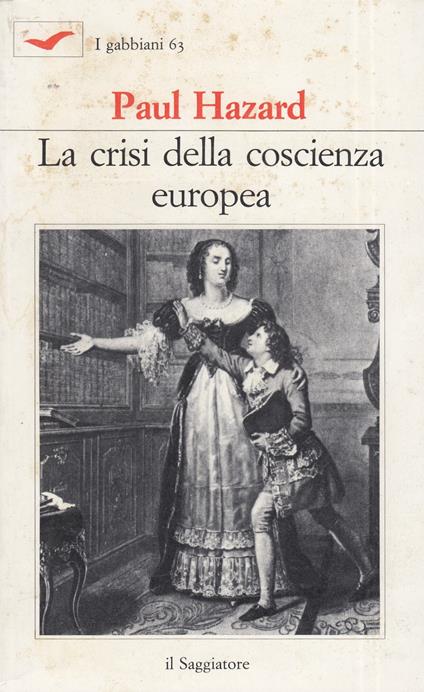 La crisi della coscienza europea - Paul Hazard - copertina
